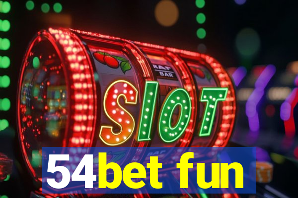 54bet fun